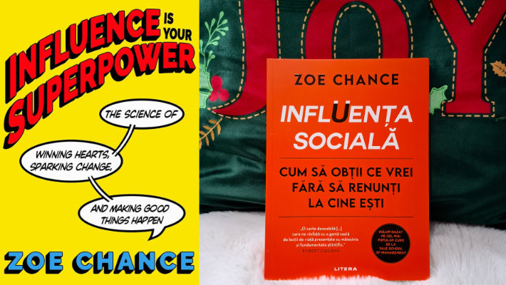 Click aici pentru vizualizare Influenta sociala. Cum sa obtii ce vrei fara compromisuri, de Zoe Chance Influenta sociala. Cum sa obtii ce vrei fara compromisuri, de Zoe Chance
